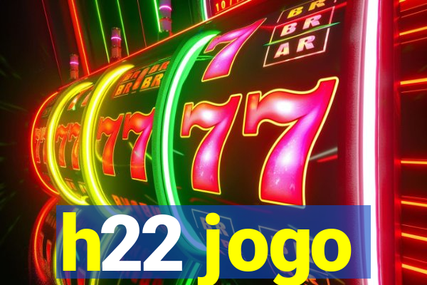 h22 jogo